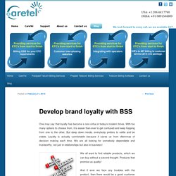 Develop brand loyalty with BSS solutions