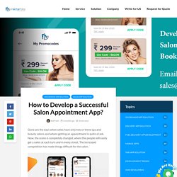 How to Develop a Successful Salon Appointment App?