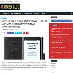 Develop React Native on Windows — Tips to Start with React Native Windows Development App