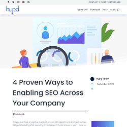 4 Proven Ways to Enabling SEO Across Your Company - Web Developement & Digital Marketing Services in USA