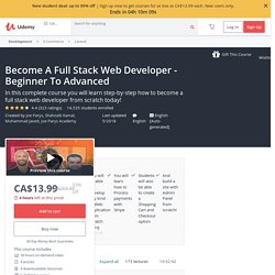 Become A Full Stack Web Developer - Beginner To Advanced