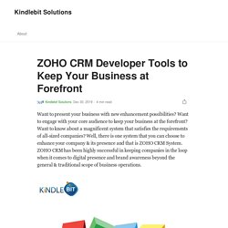 ZOHO CRM Developer Tools to Keep Your Business at Forefront