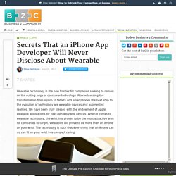 Secrets That an iPhone App Developer Will Never Disclose About Wearable