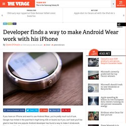 Developer finds a way to make Android Wear work with his iPhone