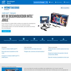O Intel® IoT Developer Kit para o módulo Intel® Joule™