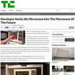 Developer Hacks His Microwave Into The Microwave Of The Future