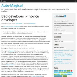 Bad developer ≠ novice developer