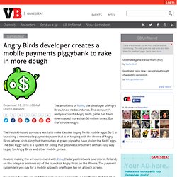 Angry Birds developer creates a mobile payments piggybank to rake in more dough