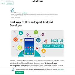 Best Way to Hire an Expert Android Developer – Adixsoft Technologies