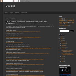 Dev Blog: List of tutorials for beginner game developers - Flash and ActionScript