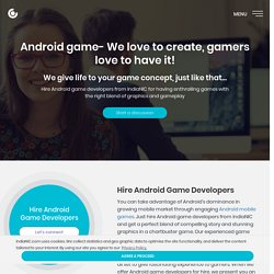 Hire Android game developers for building addicting Android games