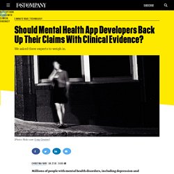 Should Mental Health App Developers Back Up Their Claims With Clinical Evidence?