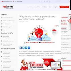 Why Should Mobile App Developers Consider Flutter in 2019?