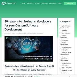 10 reasons to hire Indian developers for your custom software development