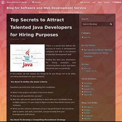 Top Secrets to Attract Talented Java Developers for Hiring Purposes - Blog for Software and Web Development Service