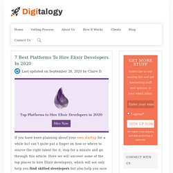 7 Best Platforms to Hire Elixir Developers in 2020 – Digitalogy