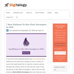 7 Best Platforms to Hire Elixir Developers in 2020 – Digitalogy