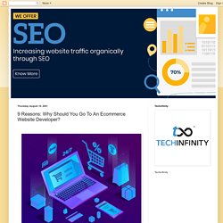 Website Developers in Mumbai: 9 Reasons: Why Should You Go To An Ecommerce Website Developer?
