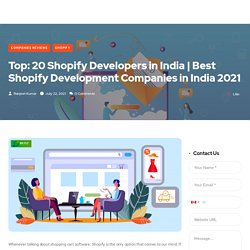 Hire Top: 20 Best Shopify Developers in India 2021: GoFlyDigital