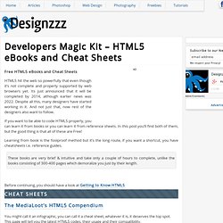 Developers Magic Kit – HTML5 Cheat Sheets & eBooks