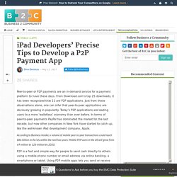 iPad Developers' Precise Tips to Develop a P2P Payment App
