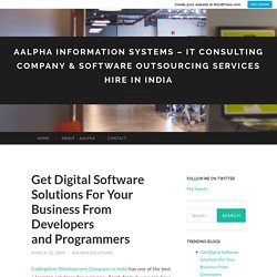Get Digital Software Solutions For Your Business From Developers and Programmers
