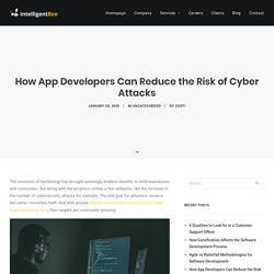 How App Developers Can Reduce the Risk of Cyber Attacks