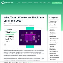 What type of developers should you look for in 2021?