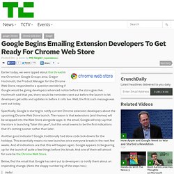 Google Begins Emailing Extension Developers To Get Ready For Chrome Web Store