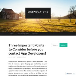 Three Important Points to Consider before you contact App Developers!