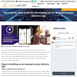 The step-by-step guide for developing an on-demand courier delivery app