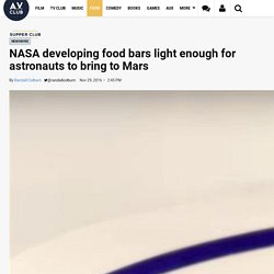 NASA developing food bars light enough for astronauts to bring to Mars
