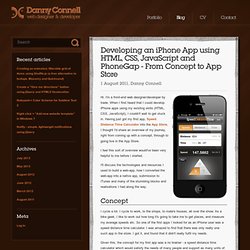 Developing an iPhone App using HTML, CSS, JavaScript and PhoneGap – From Concept to App Store