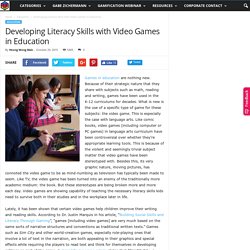 Developing Literacy Skills with Video Games in Education