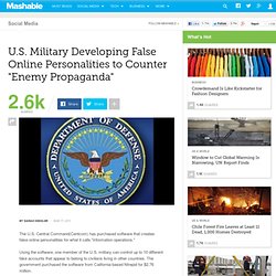 U.S. Military Developing False Online Personalities to Counter "Enemy Propaganda"