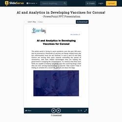 AI and Analytics in Developing Vaccines for Corona!
