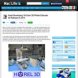 Hyrel Developing Tri-Color 3D Printer Extruder for Release in 2013