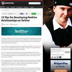13 Tips for Developing Positive Relationships on Twitter + Agent SEO