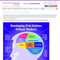 Developing 21st Century Critical Thinkers