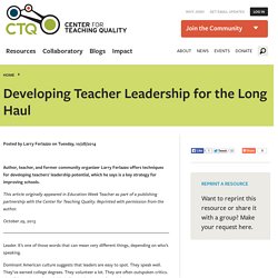 Developing Teacher Leadership for the Long Haul