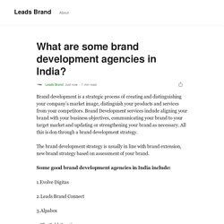 What are some brand development agencies in India?