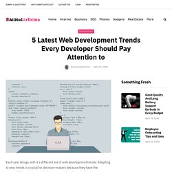 5 Latest Web Development Trends Every Developer Should Pay Attention to - AllNetArticles