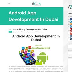 Android App Development Dubai
