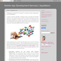 5 Reasons You Need To Consider For Using a Custom Application for Your Business