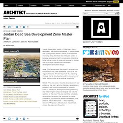 Jordan Dead Sea Development Zone Master Plan - Urban Design, Planning, Zoning, Development