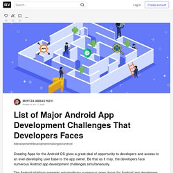 List of Major Android App Development Challenges That Developers Faces - DEV
