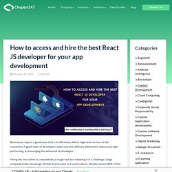 How to access and hire the best ReactJS Developer for App Development