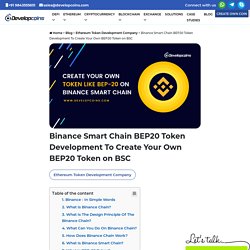 Create Your Own Token Like BEP-20 on Binance Smart Chain