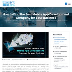 How to Find the Best Mobile App Development Company for Your Business