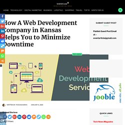 How A Web Development Company in Kansas Helps You to Minimize Downtime